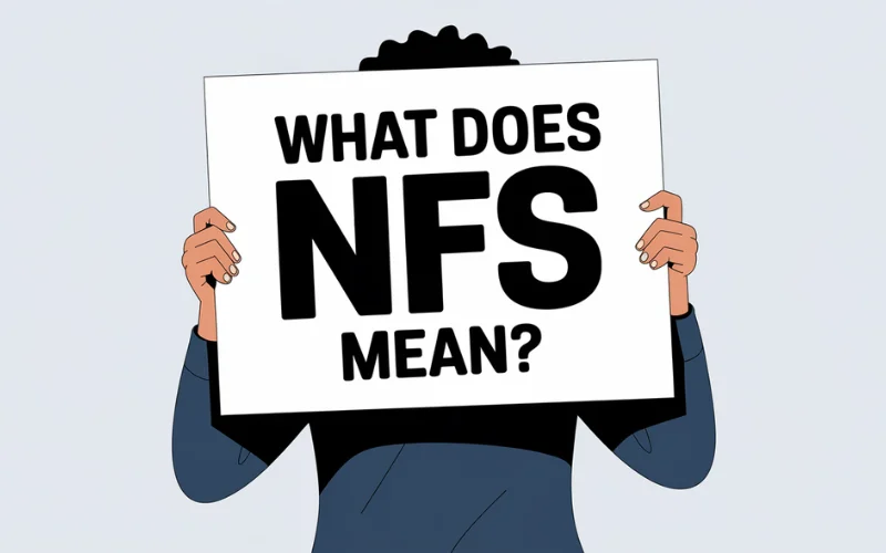 What Does NFS Mean Decoding the Acronym